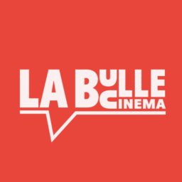 Artwork for La Bulle Cinéma