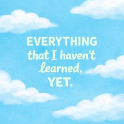 Artwork for Everything That I Haven't Learned, Yet.