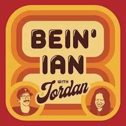 Artwork for Bein' Ian with Jordan