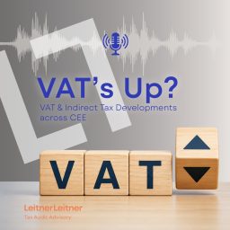 Artwork for VAT’s Up? - VAT & Indirect Tax Developments across CEE