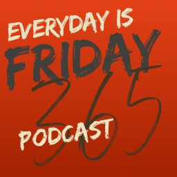 Artwork for Everyday is Friday 365