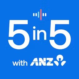 Artwork for 5 in 5 with ANZ