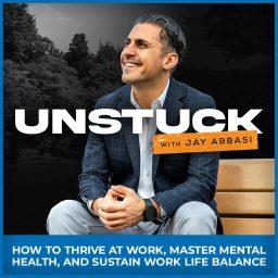 Artwork for Unstuck with Jay Abbasi