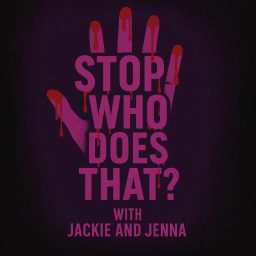 Artwork for Stop, Who DOES That?!