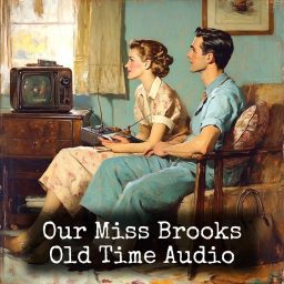 Artwork for Our Miss Brooks - Old Time Audio