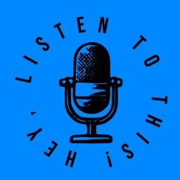 Artwork for Hey, Listen to This!