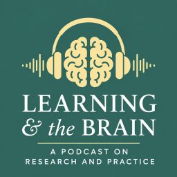 Artwork for Learning & The Brain Podcast