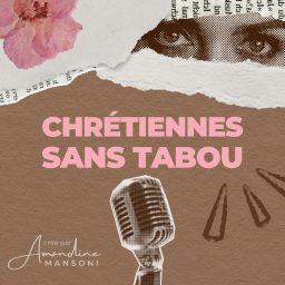 Artwork for Chrétiennes sans Tabou
