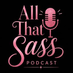 Artwork for All That Sass