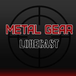 Artwork for Metal Gear Lorecast