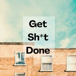 Artwork for Get Shit Done