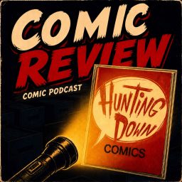 Artwork for Comic Review – Hunting Down Comics
