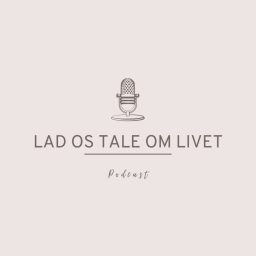 Artwork for LAD OS TALE OM LIVET