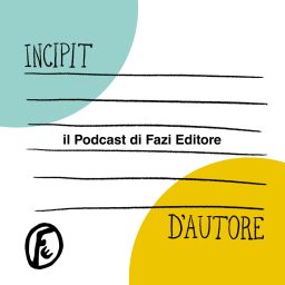 Artwork for Fazi Editore - Incipit d'autore