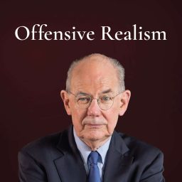 Artwork for John Mearsheimer - Offensive Realism