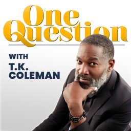 Artwork for One Question with T.K. Coleman