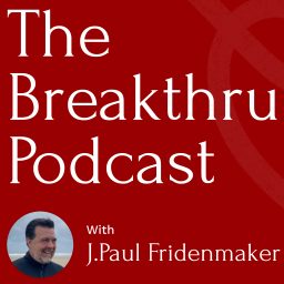 Artwork for The Breakthru Podcast