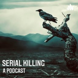 Artwork for Serial Killing : A Podcast