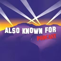 Artwork for Also Known For